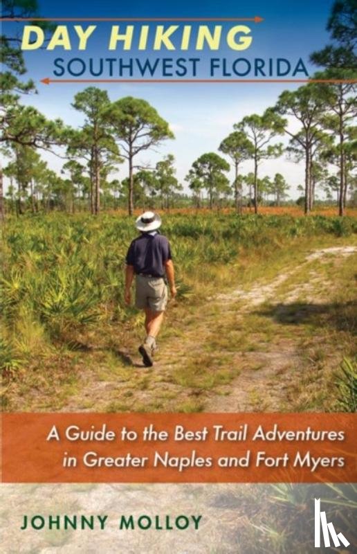 Molloy, Johnny - Day Hiking Southwest Florida