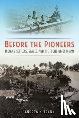 Frank, Andrew K. - Before the Pioneers