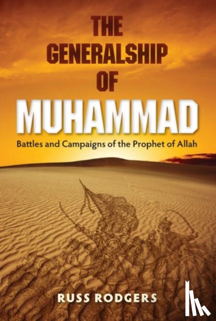 Rodgers, Russ - The Generalship of Muhammad