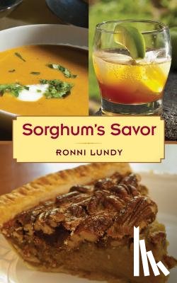 Lundy, Ronni - Sorghum's Savor