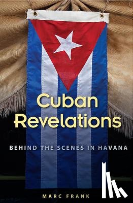 Frank, Marc - Cuban Revelations