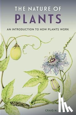 Huegel, Craig N. - The Nature of Plants