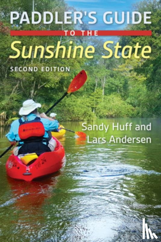Huff, Sandy - Paddler's Guide to the Sunshine State