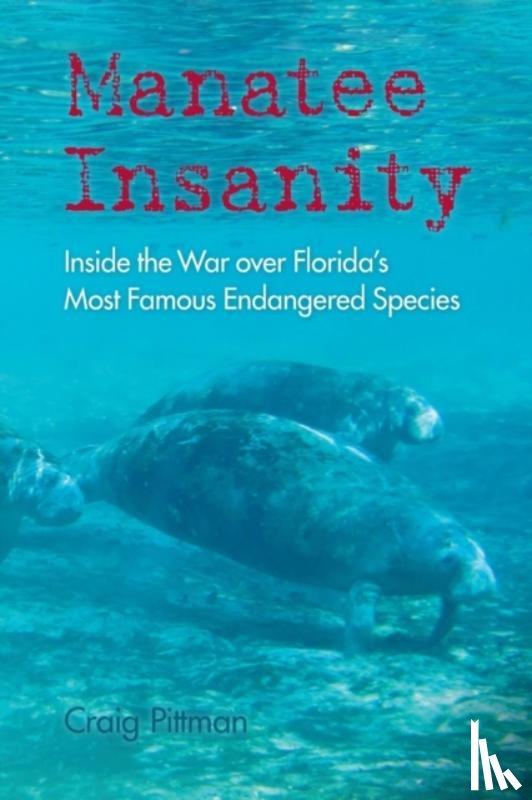 Pittman, Craig - Manatee Insanity