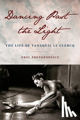 Protopopescu, Orel - Dancing Past the Light