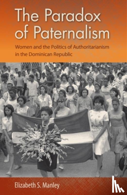 Manley, Elizabeth S. - The Paradox of Paternalism