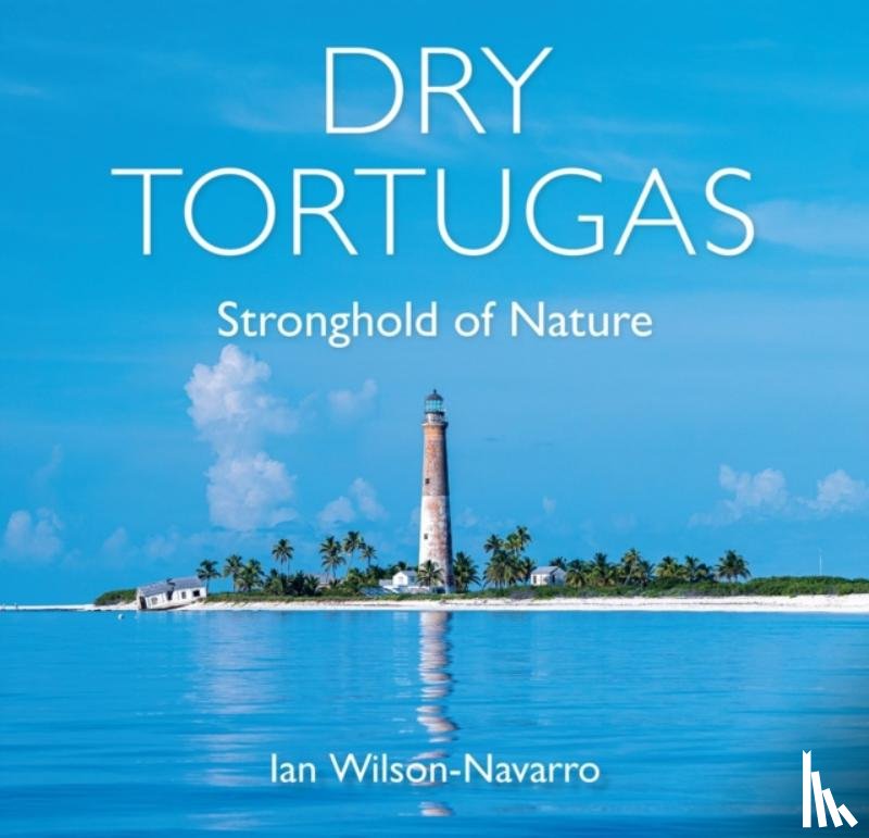 Wilson-Navarro, Ian - Dry Tortugas