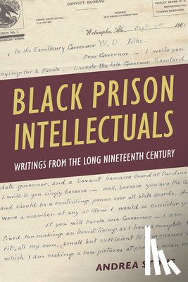 Stone, Andrea - Black Prison Intellectuals: Writings from the Long Nineteenth Century