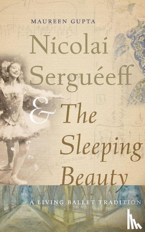 Gupta, Maureen - Nicolai Sergueeff and the Sleeping Beauty