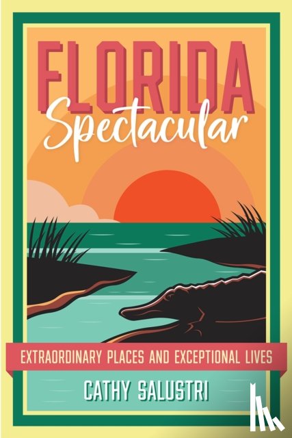 Salustri, Cathy - Florida Spectacular