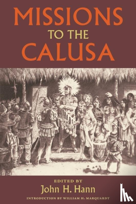  - Missions to the Calusa