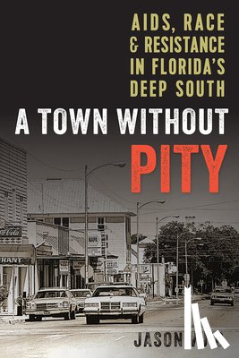 Vuic, Jason - A Town Without Pity