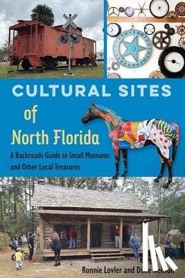 Lovler, Ronnie, Neilson, Dixie - Cultural Sites of North Florida
