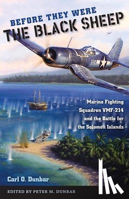 Dunbar, Carl O. - Before They Were the Black Sheep