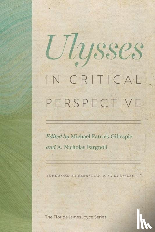  - Ulysses in Critical Perspective