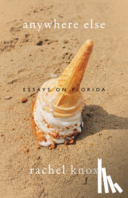 Knox, Rachel - Anywhere Else