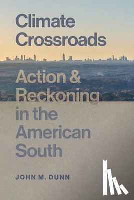 Dunn, John M. - Climate Crossroads
