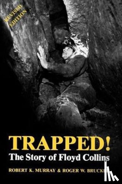Murray, Robert K., Brucker, Roger W. - Trapped!