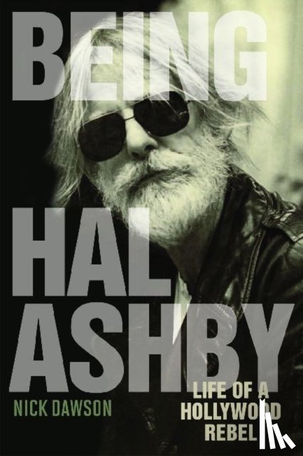 Dawson, Nick - Being Hal Ashby