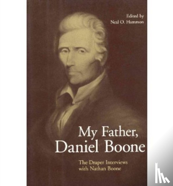  - My Father, Daniel Boone