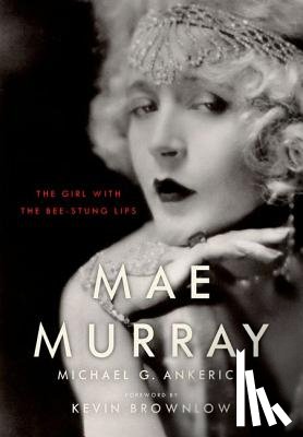 Ankerich, Michael G. - Mae Murray