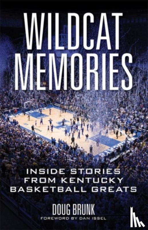 Brunk, Doug - Wildcat Memories