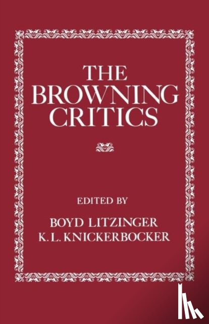  - The Browning Critics