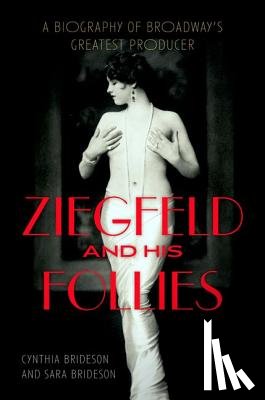 Brideson, Cynthia, Brideson, Sara - Ziegfeld and His Follies