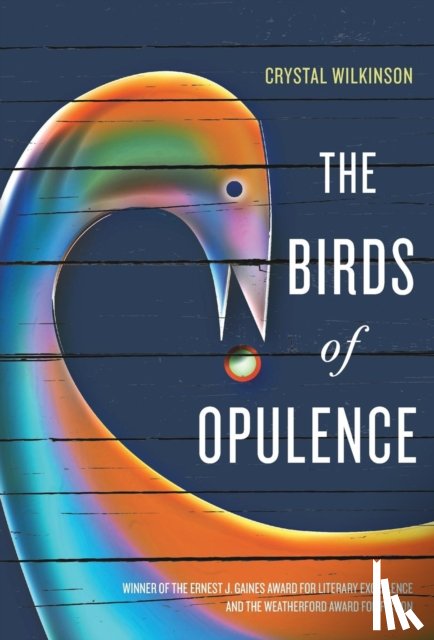 Wilkinson, Crystal - The Birds of Opulence