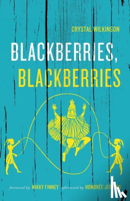 Wilkinson, Crystal, Finney, Nikky - Blackberries, Blackberries