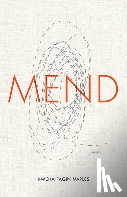 Maples, Kwoya Fagin - Mend