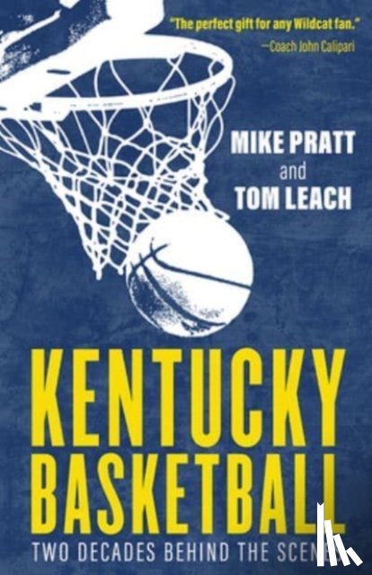 Leach, Tom, Pratt, Mike - Kentucky Basketball