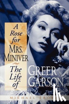 Troyan, Michael - A Rose for Mrs. Miniver