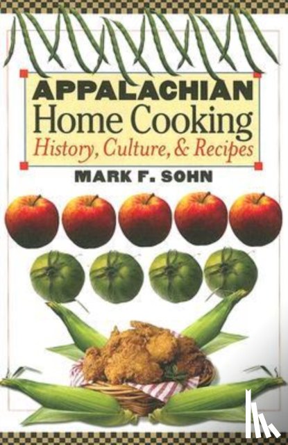 Sohn, Mark F. - Appalachian Home Cooking