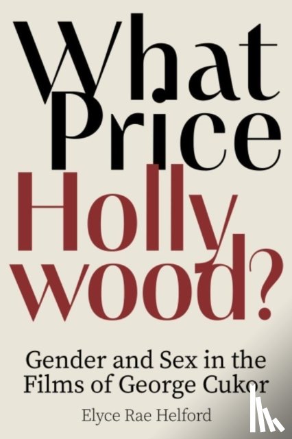 Helford, Elyce Rae - What Price Hollywood?
