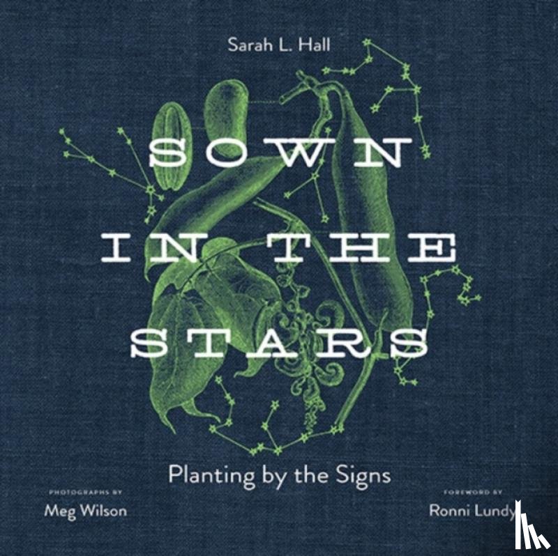 Hall, Sarah L, Wilson, Meg, Lundy, Ronni - Sown in the Stars
