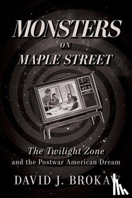 Brokaw, David J - Monsters on Maple Street