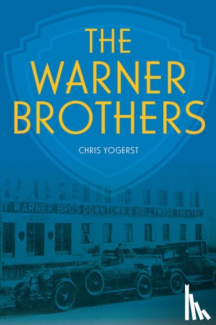 Yogerst, Chris, Uslan, Michael - The Warner Brothers