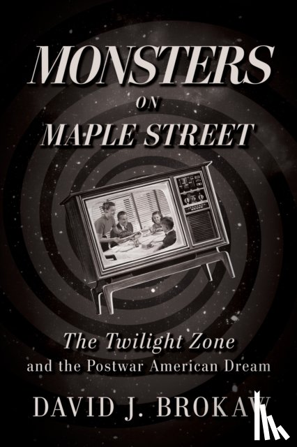 Brokaw, David J - Monsters on Maple Street