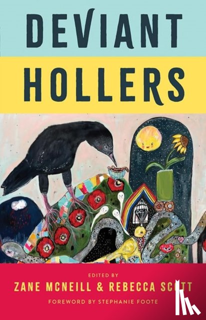  - Deviant Hollers