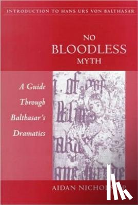 Nichols, Aidan - No Bloodless Myth
