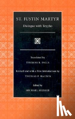 Martyr, Justin - Dialogue with Trypho