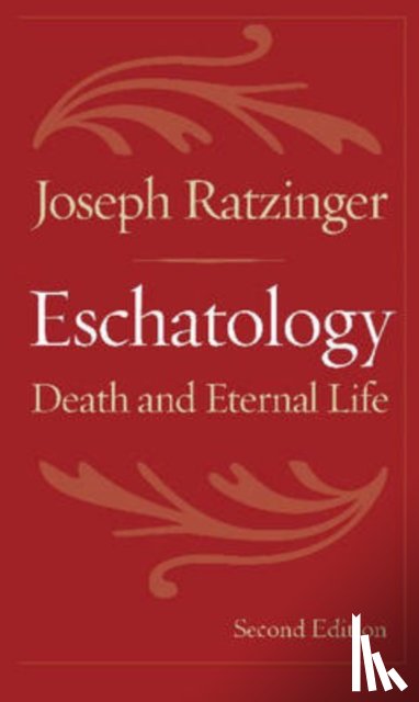 Ratzinger, Joseph - Eschatology