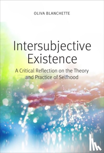 Blanchette, Oliva - Intersubjective Existence