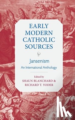 Blanchard, Shaun - Jansenism: An International Anthology