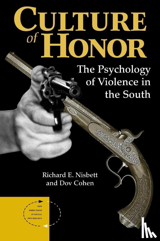 Nisbett, Richard E - Culture Of Honor