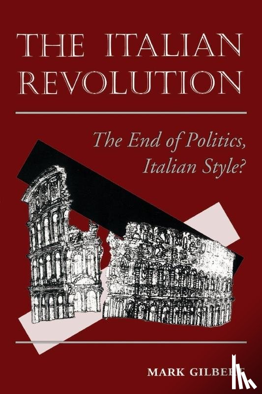 Gilbert, Mark - The Italian Revolution