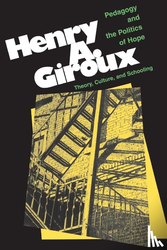 Giroux, Henry - Pedagogy And The Politics Of Hope