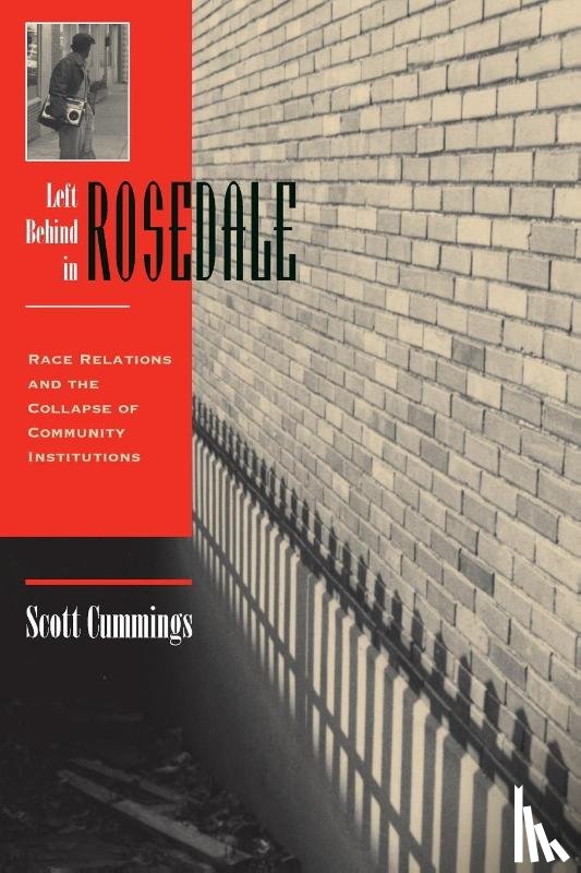 Cummings, Scott - Left Behind In Rosedale
