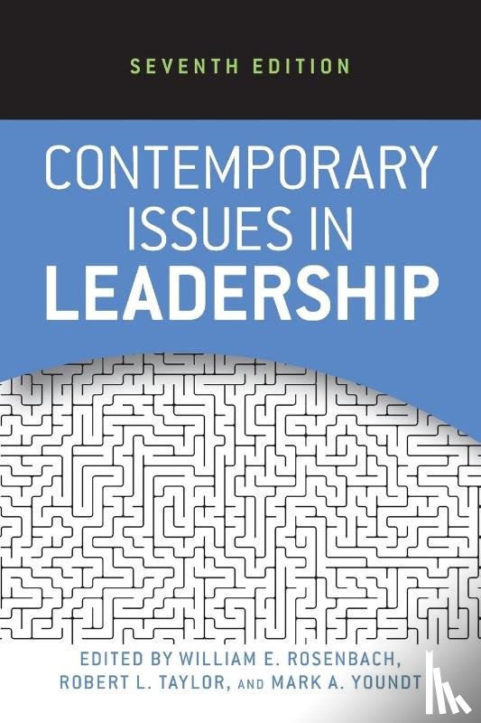 Rosenbach, William E., Taylor, Robert L., Youndt, Mark A. - Contemporary Issues in Leadership